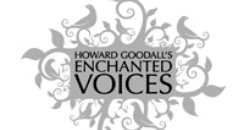 Howard Goodall's Enchanted Voices