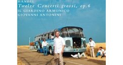 Giovanni Antonini Twelve Concerti Grossi, Op.6 Il 