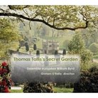 Tallis Secret Garden