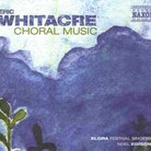 Eric Whitacre choral works