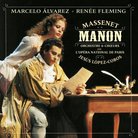 Massenet Manon Renée Fleming Marcelo Álvare