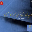 The Veil of the Temple Tavener