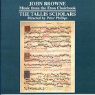 John Browne Eton Choirbook