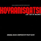 Koyaanisqatsi OST
