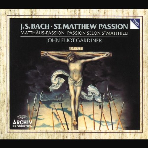 John Eliot Gardiner St Matthew Passion