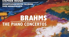 Hough Brahms Piano Concertos