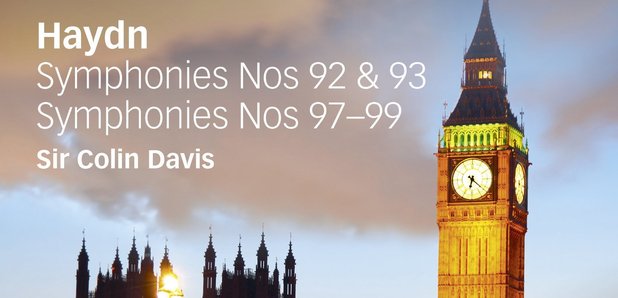 Haydn: London Symphonies - LSO/Sir Colin Davis - Classic FM