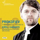 Prokofiev Symphonies Bournemouth Kirill Karabits