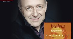 Brahms Symphony 2 Ivan Fischer Budapest