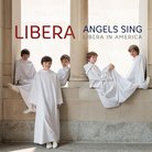 Angels Sing Libera in America
