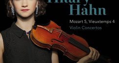 Hilary Hahn Mozart Vieuxtemps violin concertos