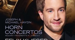 Haydn Mozart Horn Concertos Felix Klieser