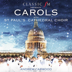Carols With St Paul's Cathedral Choir