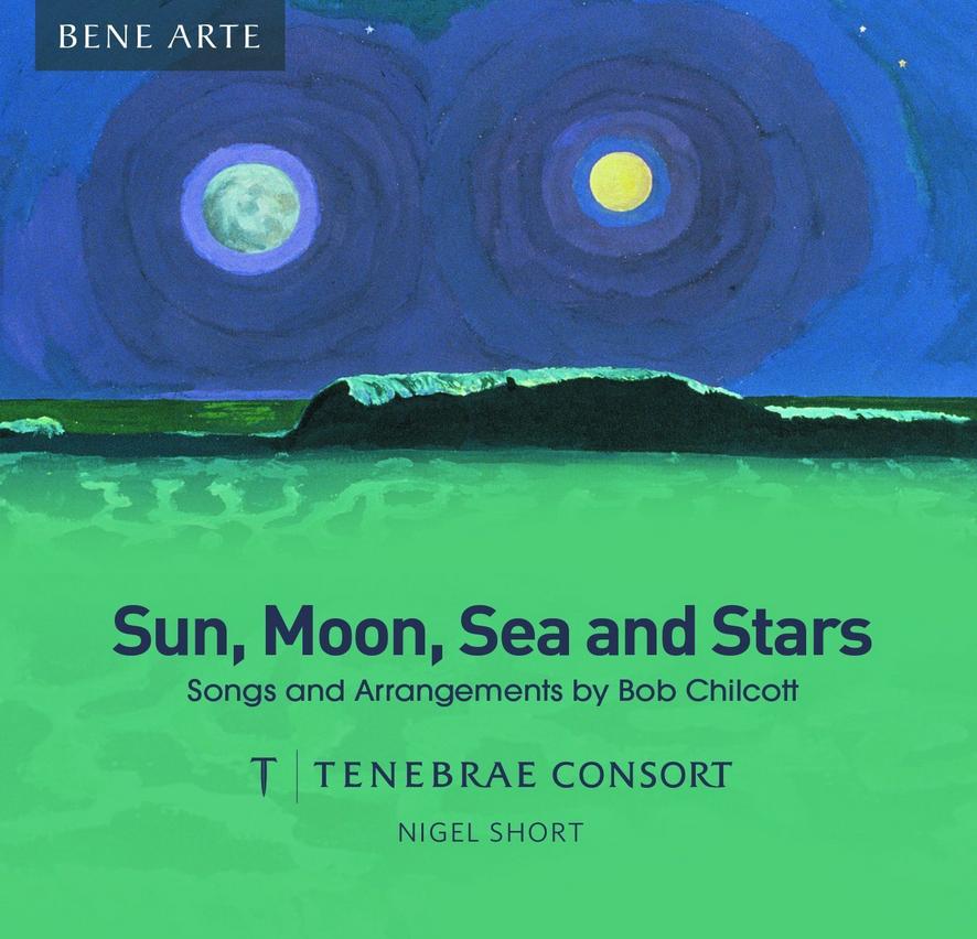 Bob Chilcott Sun Moon Sea and Stars