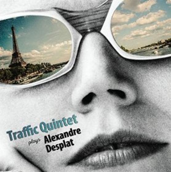 Traffic Quintet Desplat