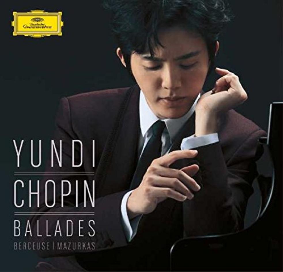 Chopin Ballades Berceuse Mazurka Yundi