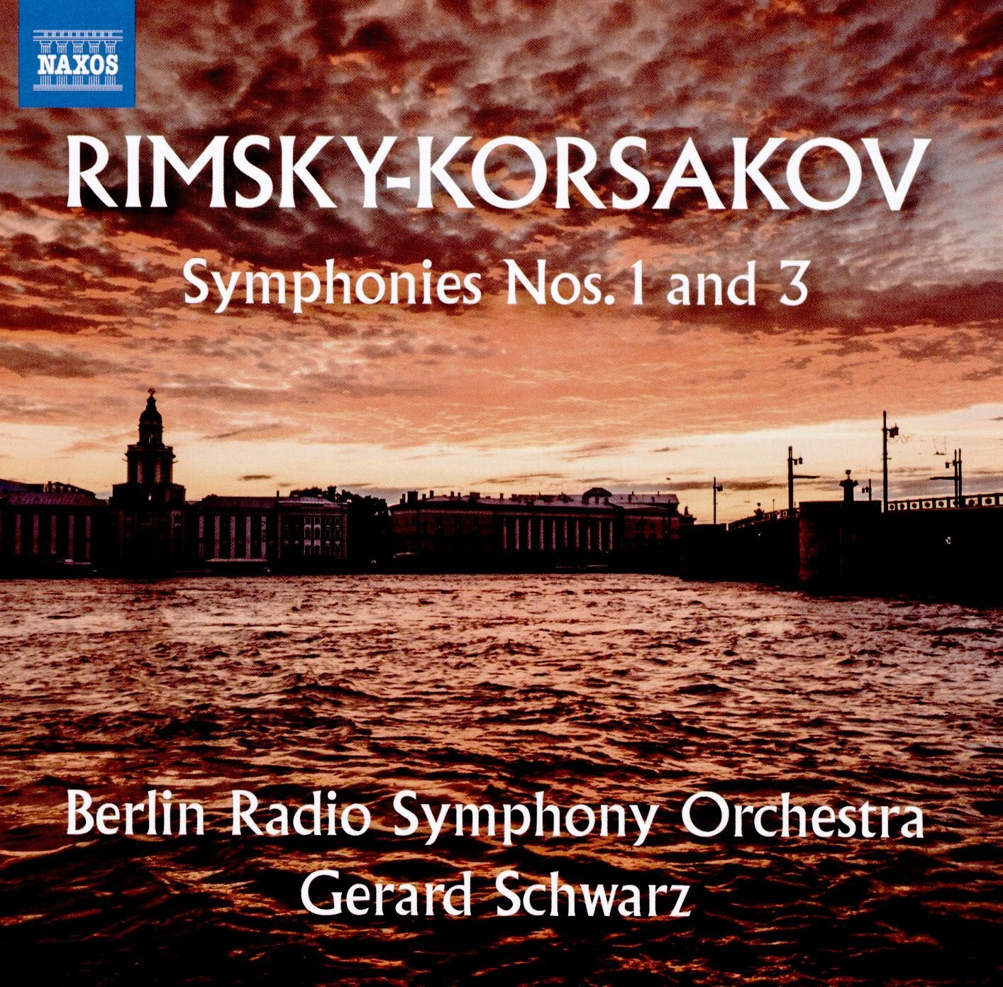 Rimsky-Korsakov Symphonies 1 & 3