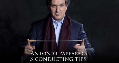 Antonio Pappano's tips for young conductors