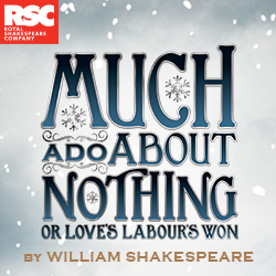 Much Ado About Nothing - RSC
