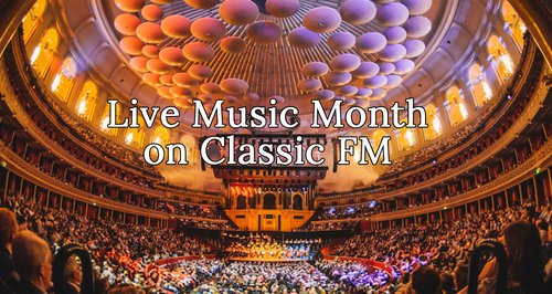 Live Music Month Classic FM
