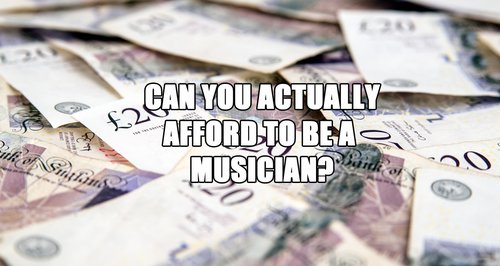 can you afford to be a musician?