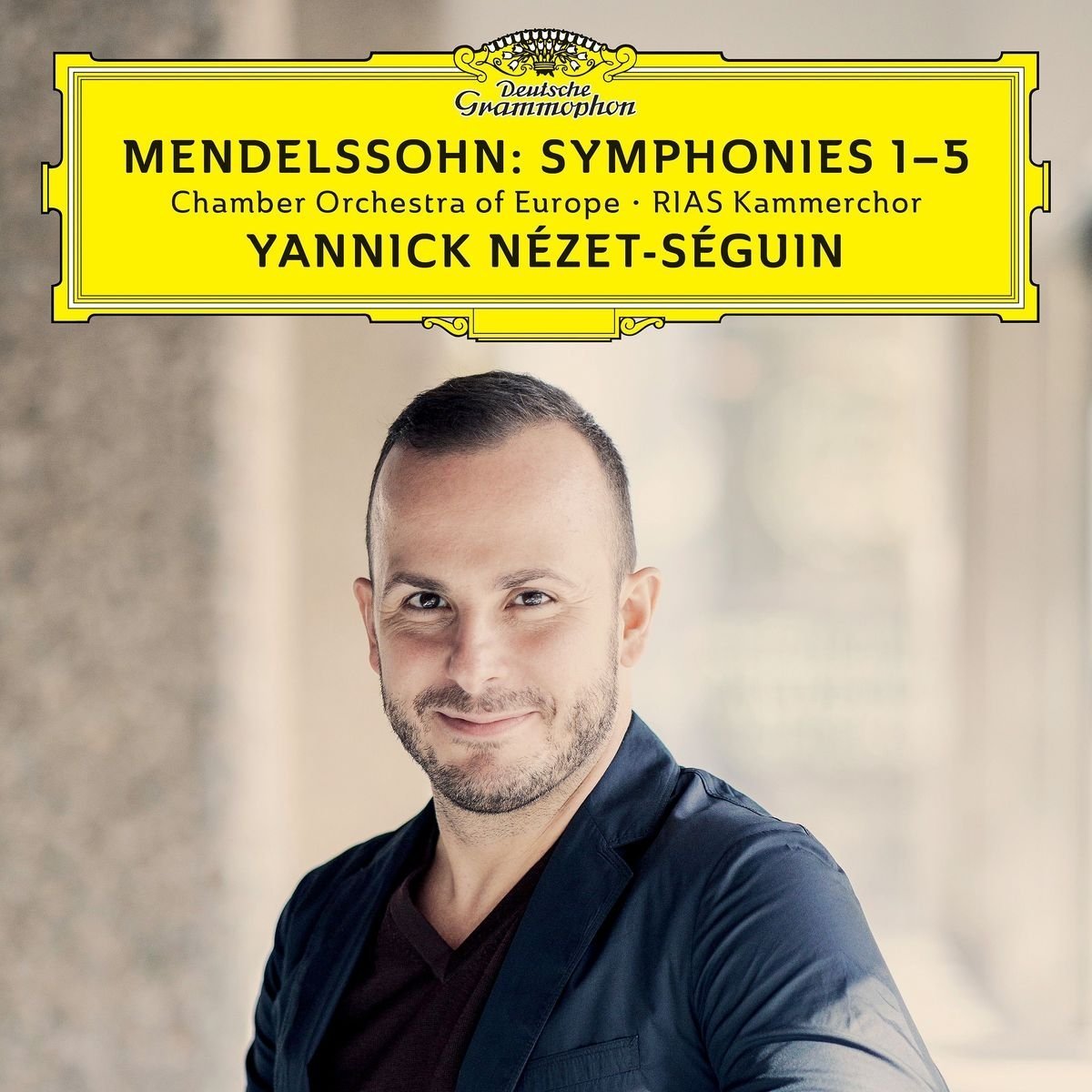 Mendelssohn: Symphonies 1-5 Nezet-Seguin/Chamber O