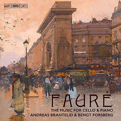 Faure: The Music for Cello & Piano [Andreas Brante