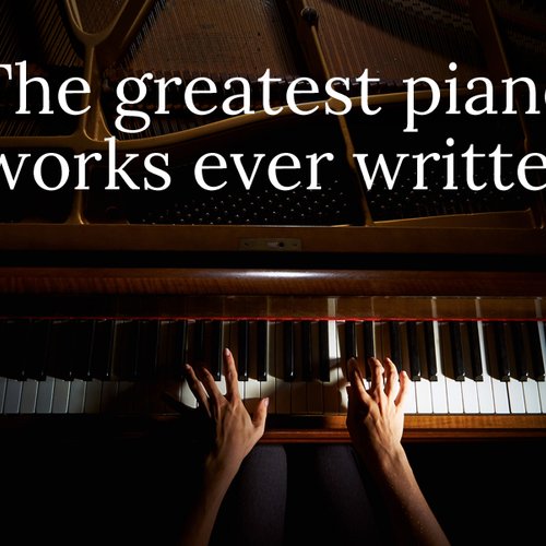 The 16 Best Pieces Ever Written For Piano Classic Fm - 