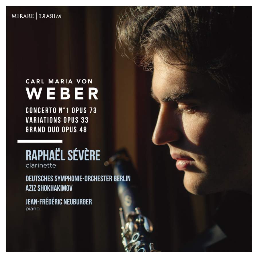 Weber: Works for Clarinet - Raphaël Sévère  Mirare