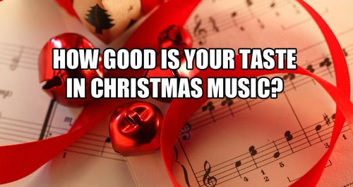 How good is your taste in Christmas music