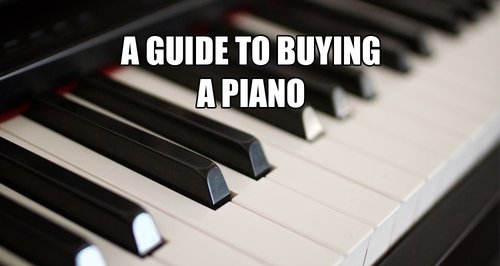 guide to buying a piano