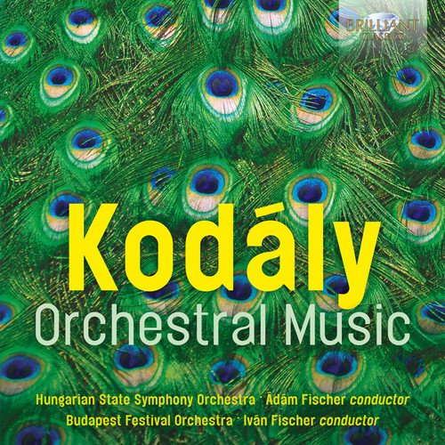 Kodály: Orchestral Music  Brilliant Classics (2CDs